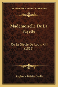 Mademoiselle De La Fayette