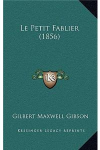 Le Petit Fablier (1856)