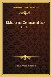 Richardson's Commercial Law (1907)