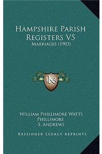 Hampshire Parish Registers V5
