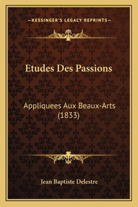 Etudes Des Passions