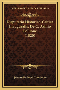 Disputatio Historico-Critica Inauguralis, De C. Asinio Pollione (1820)