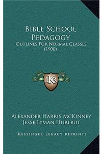 Bible School Pedagogy
