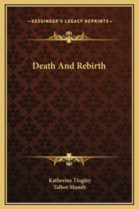 Death And Rebirth