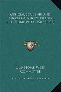 Official Souvenir and Program, Rhode Island Old Home Week, 1907 (1907)