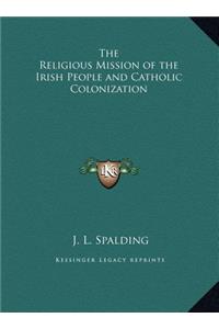 The Religious Mission of the Irish People and Catholic Colonization