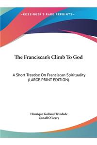 The Franciscan's Climb to God