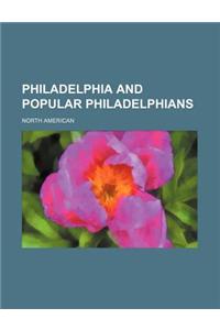 Philadelphia and Popular Philadelphians