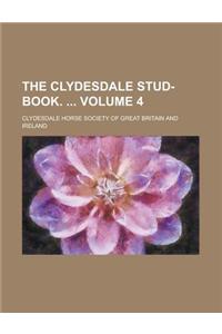 The Clydesdale Stud-Book. Volume 4