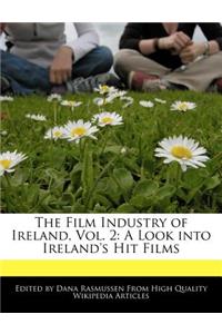 The Film Industry of Ireland, Vol. 2