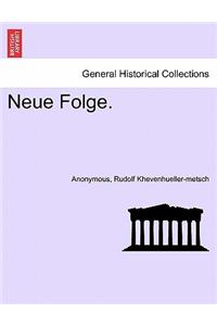Neue Folge. I. Band.
