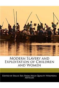 Modern Slavery and Exploitation of Children and Women