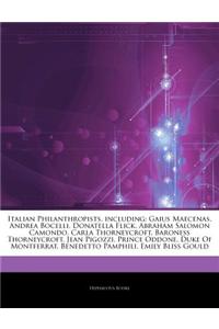 Articles on Italian Philanthropists, Including: Gaius Maecenas, Andrea Bocelli, Donatella Flick, Abraham Salomon Camondo, Carla Thorneycroft, Baroness