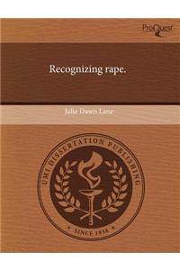 Recognizing Rape