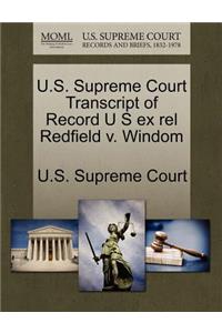 U.S. Supreme Court Transcript of Record U S Ex Rel Redfield V. Windom