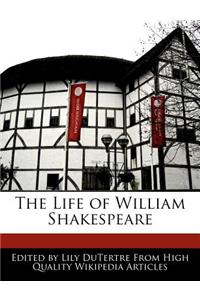 An Unauthorized Guide to the Life of William Shakespeare