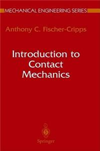 Introduction to Contact Mechanics. Mechanical Engineering Series