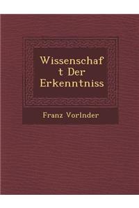 Wissenschaft Der Erkenntniss