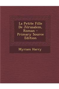 La Petite Fille de Jerusalem, Roman