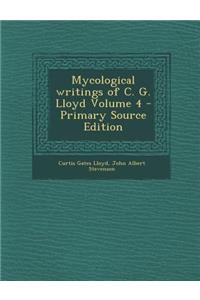 Mycological Writings of C. G. Lloyd Volume 4