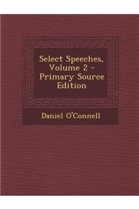 Select Speeches, Volume 2