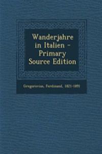Wanderjahre in Italien