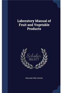 Laboratory Manual of Fruit and Vegetable Products