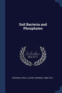 Soil Bacteria and Phosphates