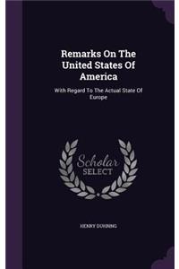 Remarks On The United States Of America