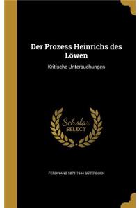 Der Prozess Heinrichs des Löwen