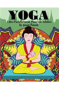 Yoga Libro Para Colorear Para Los Adultos