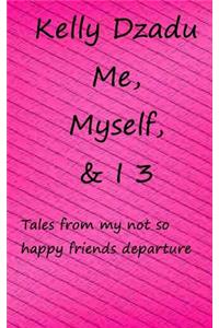 Me, Myself,& I book 3