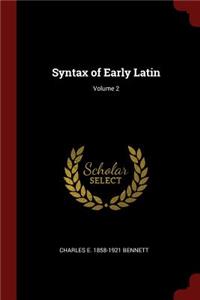 Syntax of Early Latin; Volume 2