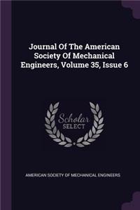 Journal of the American Society of Mechanical Engineers, Volume 35, Issue 6