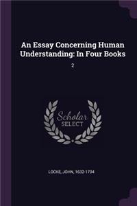 An Essay Concerning Human Understanding