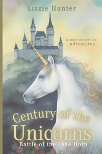 Century of the Unicorns