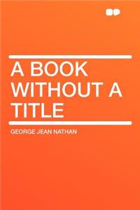 A Book Without a Title