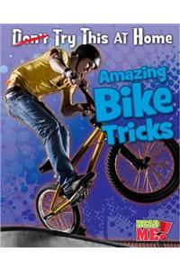 Amazing Bike Tricks