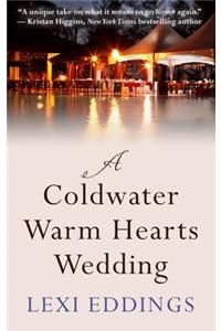 The Coldwater Warm Hearts Wedding