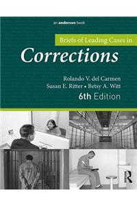 Briefs of Leading Cases in Corrections