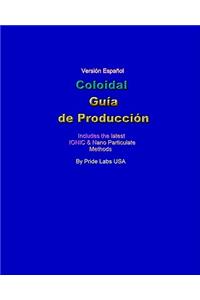 Coloidal Guia De Produccion