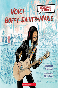 Biographie En Images: Voici Buffy Sainte-Marie