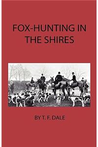 Fox-Hunting in the Shires