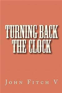 Turning Back The Clock