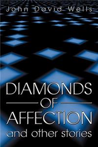 Diamonds of Affection and Other Stories