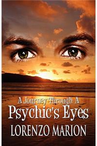 Journey Through a Psychic's Eyes