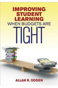Improving Student Learning When Budgets Are Tight