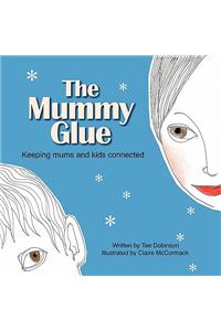 The Mummy Glue
