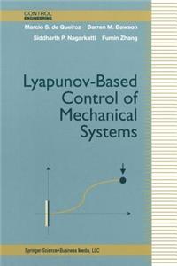 Lyapunov-Based Control of Mechanical Systems