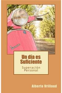Un día es suficiente